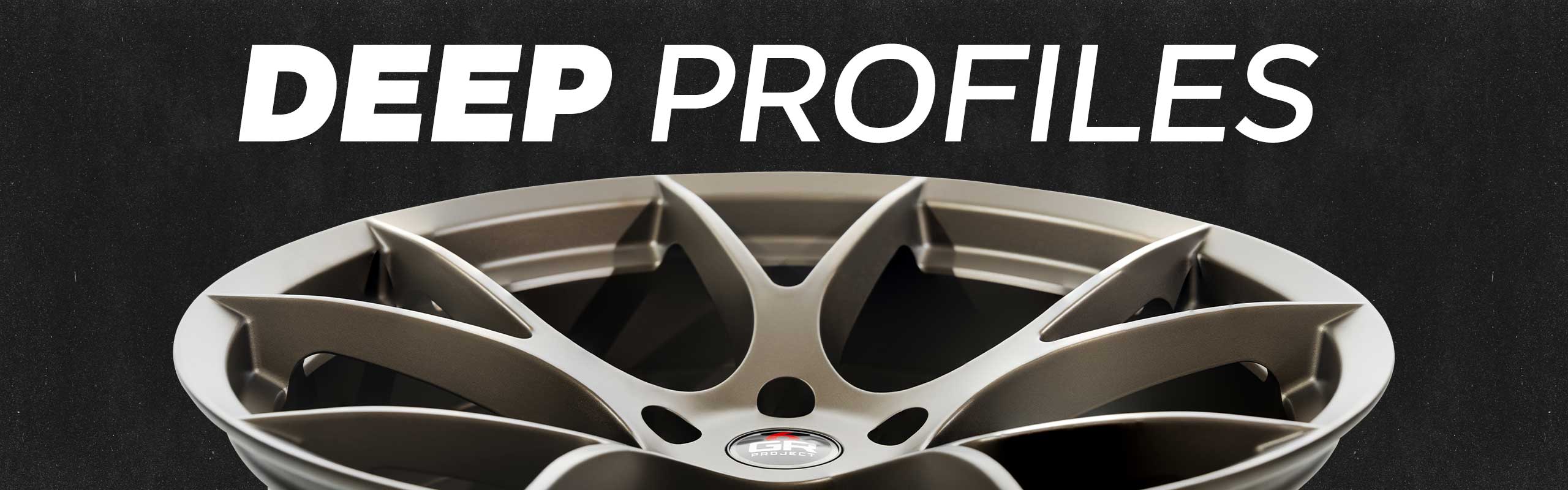 project 6gr deep wheel profiles banner